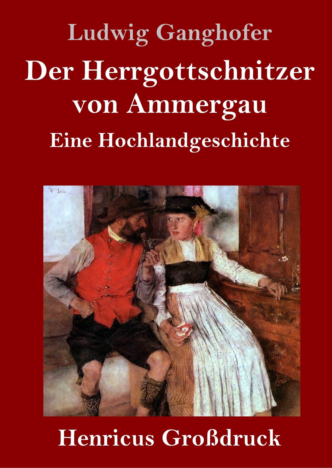 Der Herrgottschnitzer Von Ammergau (großdruck) | Buch | 9783847828556