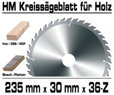 HM Kreissägeblatt Sägeblatt Für Kappsäge Hand Kreissäge Ø 235 mm x 30mm x 36 GPH