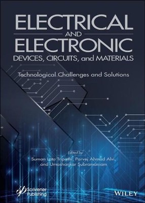 Electrical and Electronic Devices, Circuits, and Materials: Technological Challe