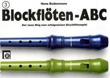 Blockflöten-ABC, 3 Bde., Bd.3 von Bodenmann, Hans | Buch | Zustand akzeptabel