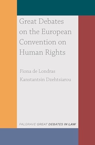 Great Debates on the European Convention on Human Rights: 2 (Gre
