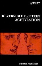 Reversible Protein Acetylation (Novartis Foun...