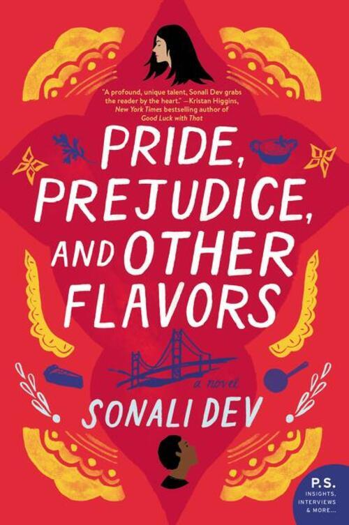 Sonali Dev | Pride, Prejudice, And Other Flavors | Taschenbuch |