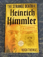 The Strange Death of Heinrich Himmler by Hugh Thomas  Advance Uncorrected Proof