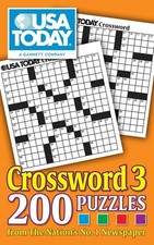 USA TODAY Crossword 3: 200 Puzzles from The Nation's No. 1 Newspaper (USA To...