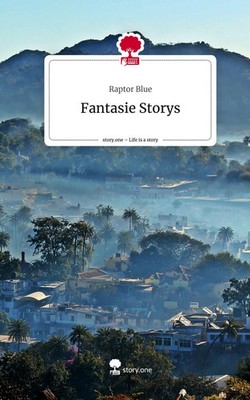 Raptor Blue | Fantasie Storys. Life is a Story - story.one | Buch | Deutsch