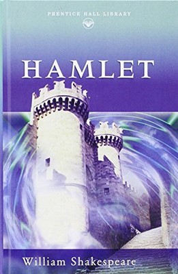 HAMLET (HC) C2000 (Prentice Hall Literature Library) by Savvas Learning Co