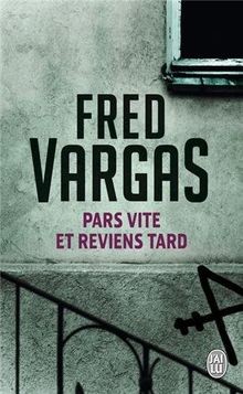 Pars vite et reviens tard  von Vargas, Fred | Buch | Zustand gut