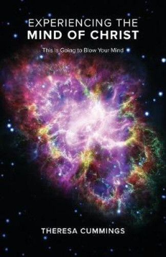 Thumbnail - Experiencing The Mind Of Christ: This Is Going To Blow Your Mind