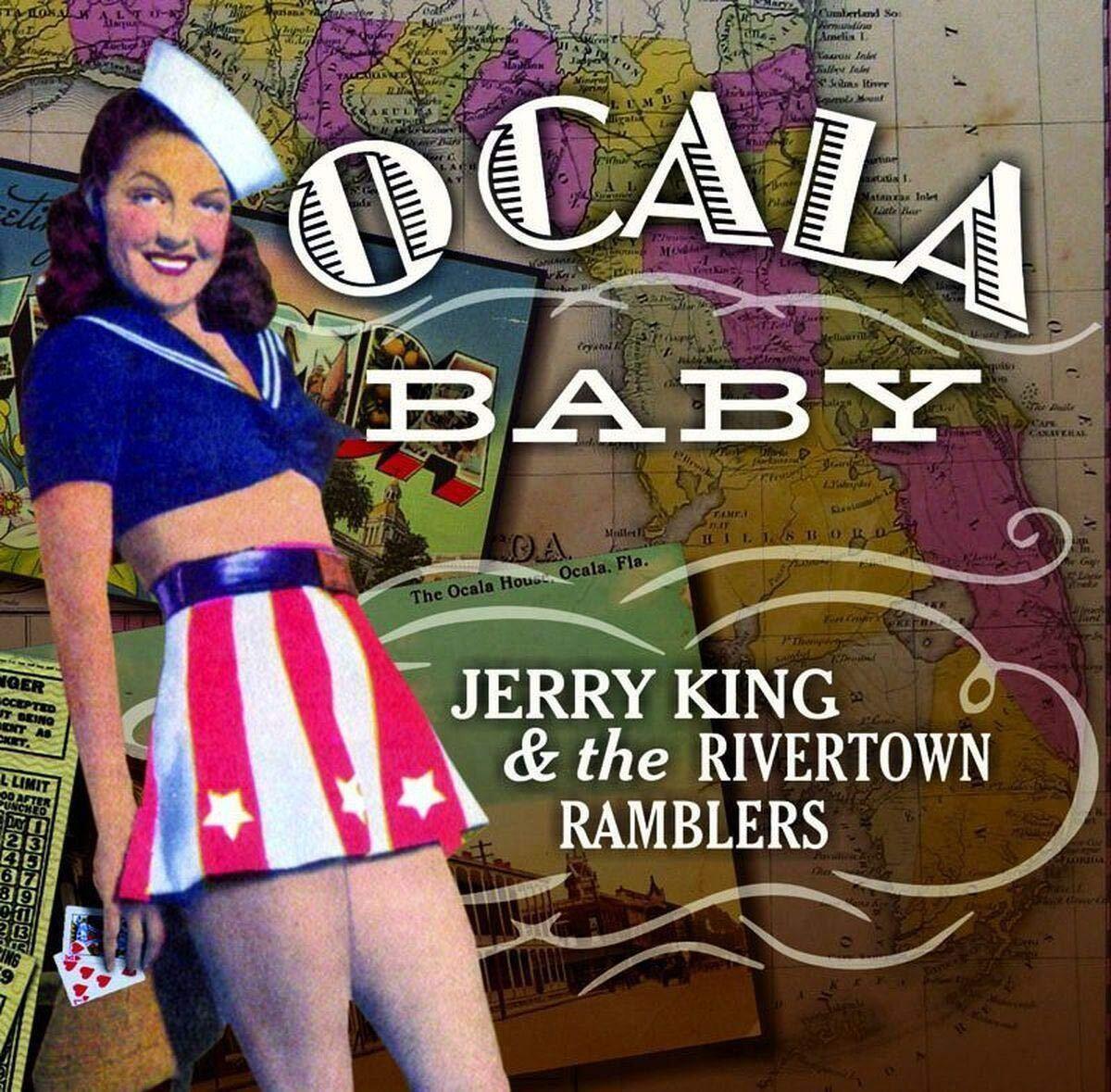 Jerry King & The Rivertown Ramblers Ocala Baby (CD)