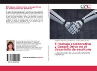Ana MaríA Antonieta LeóN PazmiñO (U. A.) | El Trabajo Colaborativo Y Google...
