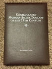 PCS  15 Uncirculated Morgan Silver Dollars of the 19th Century  lot # 2152