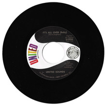 UNITED SOUNDS - It's All Over (Baby) / And When It's Over