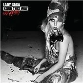 Lady Gaga : Born This Way: The Remix CD (2011) Expertly Refurbished Product - image 1 of 1