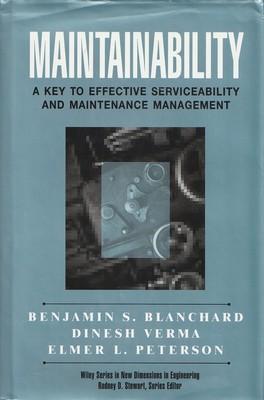 Maintainability A Key to Effective Serviceability and Maintenance Management
