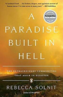 A Paradise Built in Hell: The Extraordinary Communities That Arise in D - GOOD