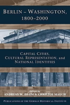 Berlin - Washington, 1800 2000 Daum Mauch Paperback Cambridge University Press