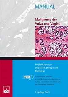Malignome der Vulva und Vagina: Empfehlungen zur Diagnos... | Buch | Zustand gut