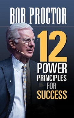 12 Power Principles for Success, Proctor New 9781722501914 Fast Free Shipping..