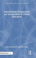 International Perspectives On Acceleration In Gifted Education | Roberts (U. A.)