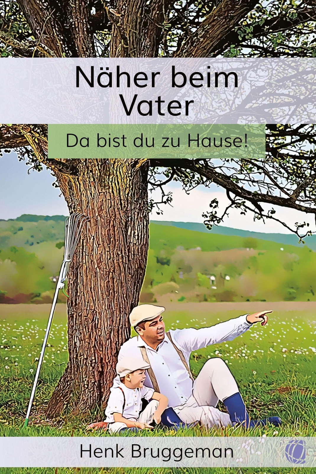 Thumbnail - Näher Beim Vater Henk Bruggeman 9783955783921
