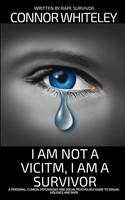 I Am Not A Victim, I Am A Survivor Connor Whiteley Taschenbuch Englisch 2025