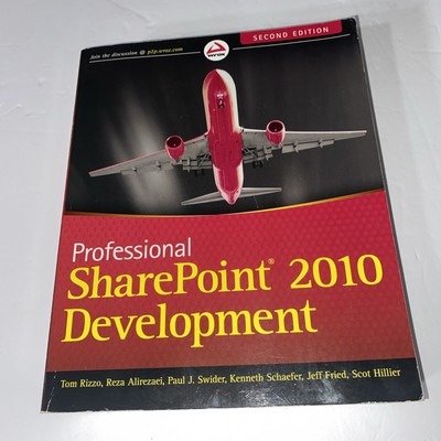 PROFESSIONAL SHAREPOINT 2010 DEVELOPMENT  SECOND EDITION. FREE SHIPPING