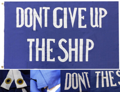 3x5 Embroidered Commodore Perry Don't Give Up Ship #1 600D 2ply Nylon Flag 3'x5'