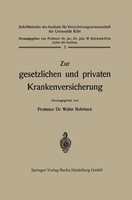 Walter Rohrbeck | Zur Gesetzlichen Und Privaten Krankenversicherung | Buch