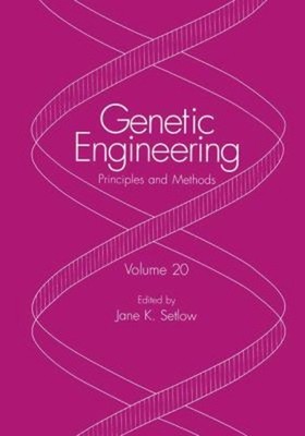 Genetic Engineering Vol. 17 : Principles and Methods Hardcover
