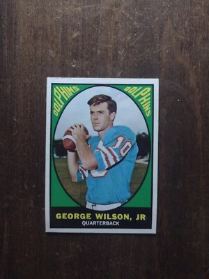1967 Topps 76 GEORGE WILSON JR MIAMI Dolphins CENTERED Ex-mt | eBay