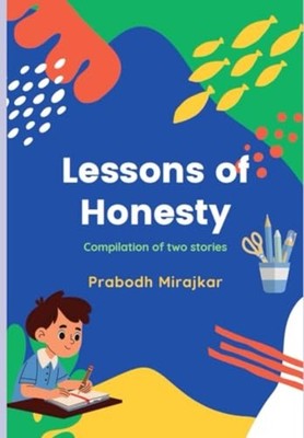 The Lessons of Honesty Compilation of Two Stories - paperback NEW PRABODH SADASH