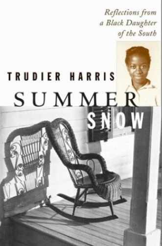 Summer Snow: Reflections - Hardcover, by Harris-Lopez Trudier; Harris - Good