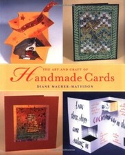 The Art and Craft of Handmade Cards By Diane V. Maurer-Mathison