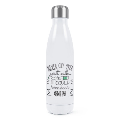 Never Cry Over verschüttete Milch It Could Have Been Gin doppelwandige Wasserflasche lustig