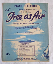 Free As Air A Musical : Piano Selection - Dorothy Reynolds  Julian Slade