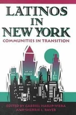 Latinos In New York: Communities In Transition - Paperback - GOOD