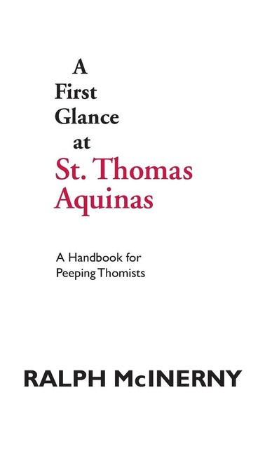 a-first-glance-at-st-thomas-aquinas-von-ralph-mcinerny-1989