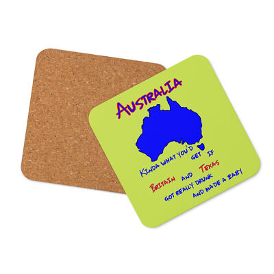 ''Australia'' Cork-back coaster Funny Joke Parody Texas Britain Alcohol Crazy