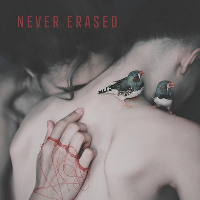 Never Erased [VINYL]