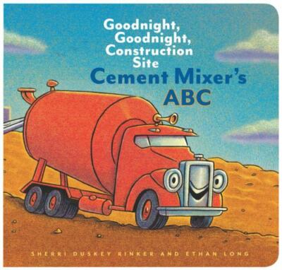 Cement Mixer's ABC: Goodnight, Goodnight, Constr- 1452153183, Rinker, board book