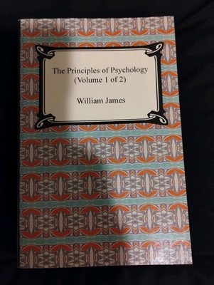 Principles of Psychology Vol 1 William James PB Philosophy Book