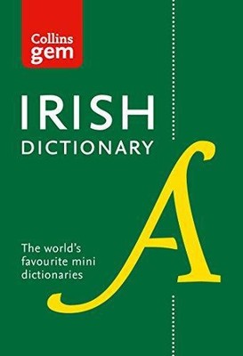 Collins Irish Gem Dictionary: The world's favourite... - Collins Dictionaries