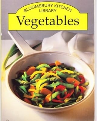 Bloomsbury Kitchen Library: Vegetables, Bloomsbury Kitchen, Used; Good Book