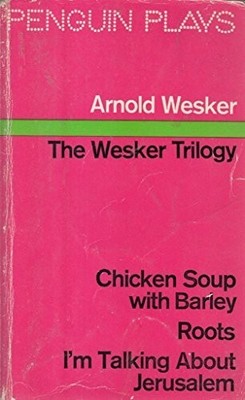 Wesker Plays, Vol.1: The Wesker Trilogy... by Arnold Wesker Paperback / softback