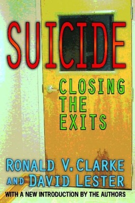 Clarke - Suicide   Closing the Exits - paperback or softback - X555z