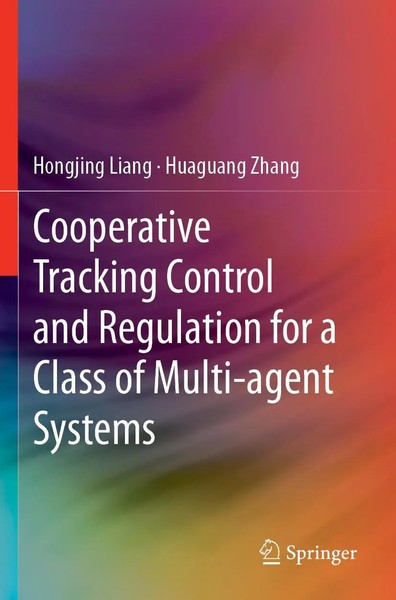 Hongjing Liang (U. A.) | Cooperative Tracking Control And Regulation For A...-image