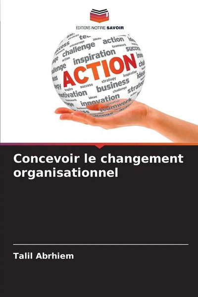 Talil Abrhiem | Concevoir Le Changement Organisationnel | Taschenbuch (2025)-image