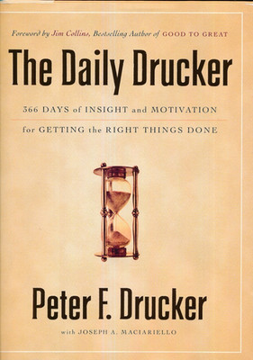The Daily Drucker. 366 Days of Insight and Motivation [Zustand sehr gut]