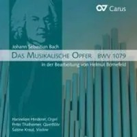 Das Musikalische Opfer Bwv 1079 (Fassung V.Helmut | Hinderer/Thalheimer/Kraut